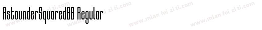 AstounderSquaredBB Regular字体转换